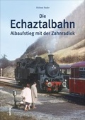 Cover: Die Echaztalbahn - Sutton