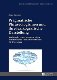 Abbildung von: Pragmatische Phraseologismen und ihre lexikografische Darstellung - Peter Lang Verlag