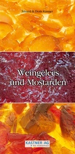 Cover: Weingelees und Mostarden - Kastner