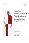 Cover: Globalit&auml;t - Transkulturalit&auml;t - Partizipationen - ATHENA-Verlag