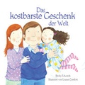 Cover: Das kostbarste Geschenk der Welt - ROFTASNS