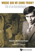 Cover: Where Did We Come From?: Life Of An Astrobiologist - World Scientific Publishing Co Pte Ltd