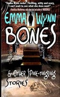 Cover: Bones & Other Spine-tingling Stories - BLACK BED SHEETS BOOKS
