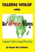 Cover: Talking Wolof with Da' African Village - Serigne Mara Diakhate