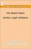 Cover: His Rebel Heart - Harlequin