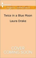 Cover: Twice in a Blue Moon - Harlequin