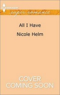 Enlarge image Cover: All I Have - Harlequin