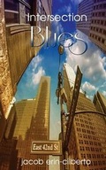 Cover: Intersection Blues (Reflective, Romantic, Metaphorical, Blues Poetry) - Water Forest Press