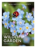 Cover: Rhs Companion to Wildlife Gardening - Frances Lincoln