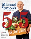 Cover: Michael Symon's 5 in 5 for Every Season - Clarkson Potter