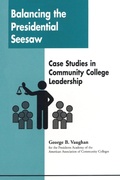 Cover: Balancing the Presidential Seesaw - Community College Press, American Association of Community Colleges