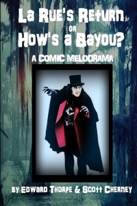 Enlarge image Cover: La Rue's Return or How's a Bayou? - Lulu.com