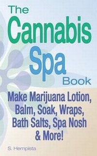 Abbildung von: The Cannabis Spa Book - Hempista Press