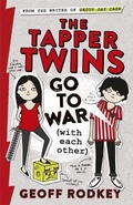 Cover: The Tapper Twins Go to War (With Each Other) - Orion Children's Books