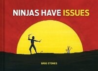Enlarge image Cover: Ninjas Have Issues - Chronicle Books