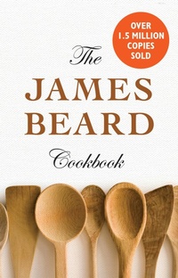 Enlarge image Cover: The James Beard Cookbook - Open Road Media