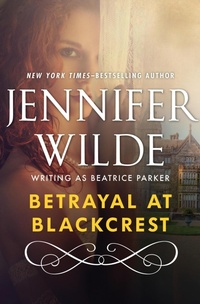 Enlarge image Cover: Betrayal at Blackcrest - Open Road Media Romance