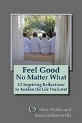 Cover: Feel Good No Matter What - Wwr Press