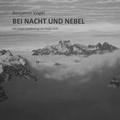 Cover: Bei Nacht und Nebel - BoD - Books on Demand