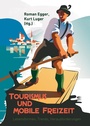 Cover: Tourismus und mobile Freizeit - BoD - Books on Demand