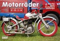 Abbildung von: Motorräder & Routen 2016 - DuMont Kalenderverlag