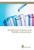 Cover: Insight into Aspirin and NSAIDs interactions - S&uuml;dwestdeutscher Verlag f&uuml;r Hochschulschriften