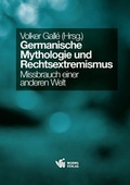 Cover: Germanische Mythologie und Rechtsextremismus - Worms Verlag