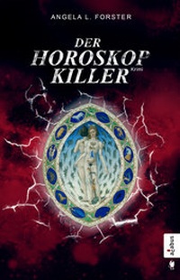 Abbildung von: Der Horoskop-Killer: Kriminalroman (Ein-Petra-Taler-Krimi, Band 1) - Acabus Verlag