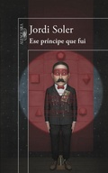 Cover: Ese principe que fui - Espanol Santillana Universidad de Salamanca