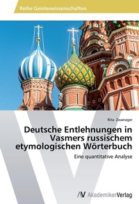 Abbildung von: Deutsche Entlehnungen in Vasmers russischem etymologischen Woerterbuch - AV Akademikerverlag