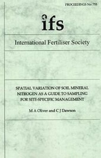 Enlarge image Cover: Spatial Variation of Soil Mineral Nitrogen as a Guide to Sampling for Site-Specific Management - International Fertiliser Society