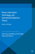 Cover: Power, Information Technology, and International Relations Theory - Palgrave Macmillan