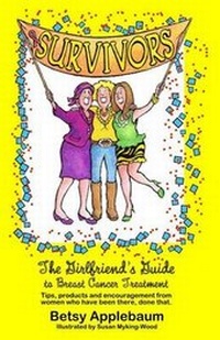 Enlarge image Cover: The Girlfriend's Guide to Breast Cancer Treatment - Appletree Publications