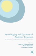 Cover: Neuroimaging and Psychosocial Addiction Treatment - Palgrave Macmillan
