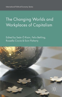 Enlarge image Cover: The Changing Worlds and Workplaces of Capitalism - Palgrave Macmillan