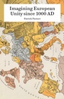 Cover: Imagining European Unity since 1000 AD - Palgrave Macmillan
