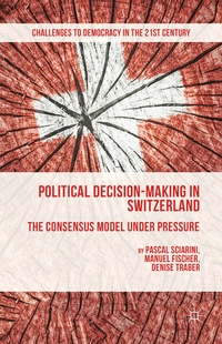 Enlarge image Cover: Political Decision-Making in Switzerland - Palgrave Macmillan