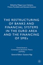 Cover: The Restructuring of Banks and Financial Systems in the Euro Area and the Financing of SMEs - Palgrave Macmillan