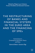 Cover: The Restructuring of Banks and Financial Systems in the Euro Area and the Financing of SMEs - Palgrave Macmillan