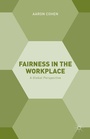 Cover: Fairness in the Workplace - Palgrave Macmillan