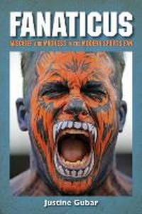 Abbildung von: Fanaticus - Rowman & Littlefield Publishers