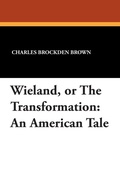 Cover: Wieland, or The Transformation - Wildside Press