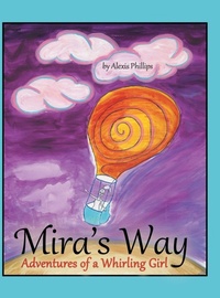 Enlarge image Cover: Mira's Way - Archway Publishing
