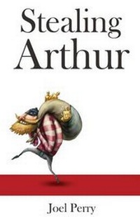 Enlarge image Cover: Stealing Arthur - Bear Bones Books