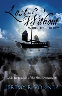Abbildung von: Lost and Without an Identity Until Now - Xulon Press