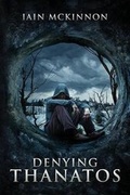 Cover: Denying Thanatos - Permuted Press