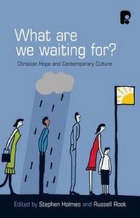 Enlarge image Cover: What are We Waiting For? - Paternoster Press