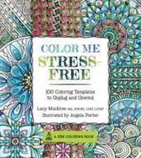 Enlarge image Cover: Color Me Stress-Free: Volume 3 - Race Point Publishing