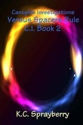 Cover: Canoples Investigations Versus Spacers Rule - Solstice Publishing