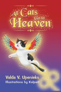 Abbildung von: All Cats Go to Heaven - Strategic Book Publishing